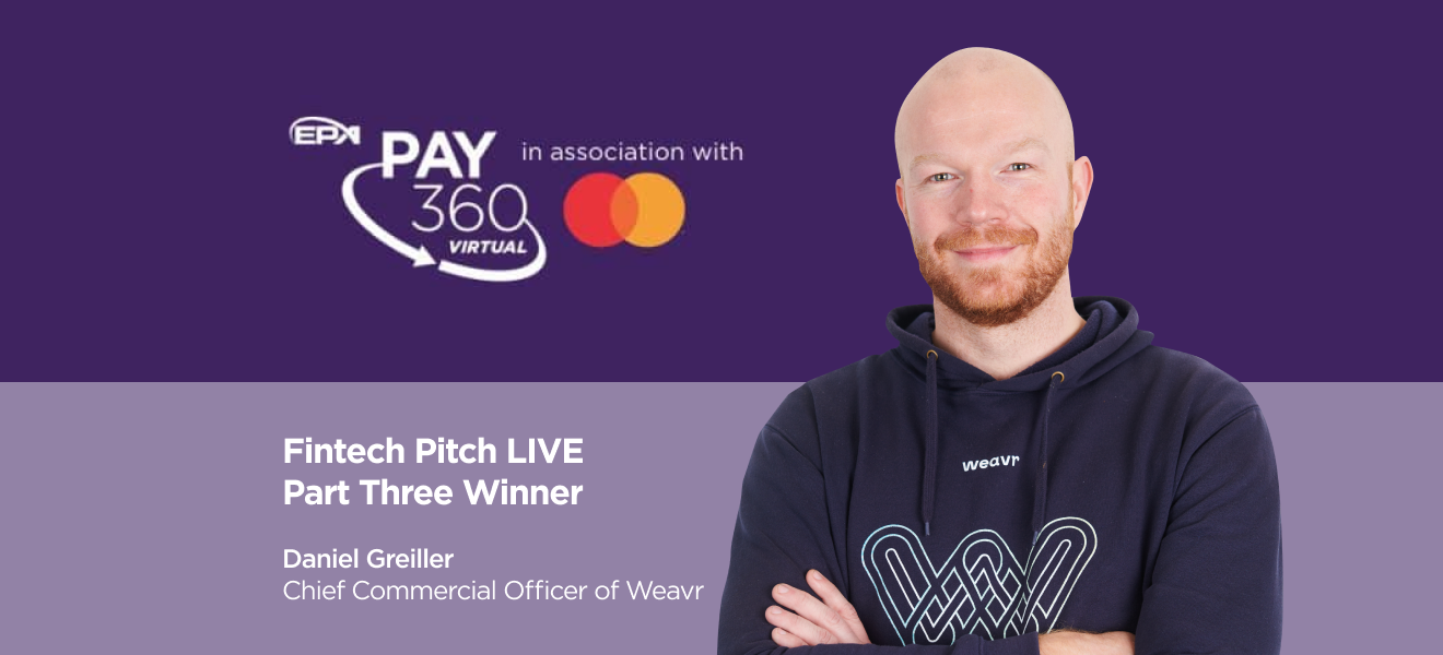 Weavr named winner of ‘Fintech’s Pitch Live’ in association with Mastercard, at PAY360