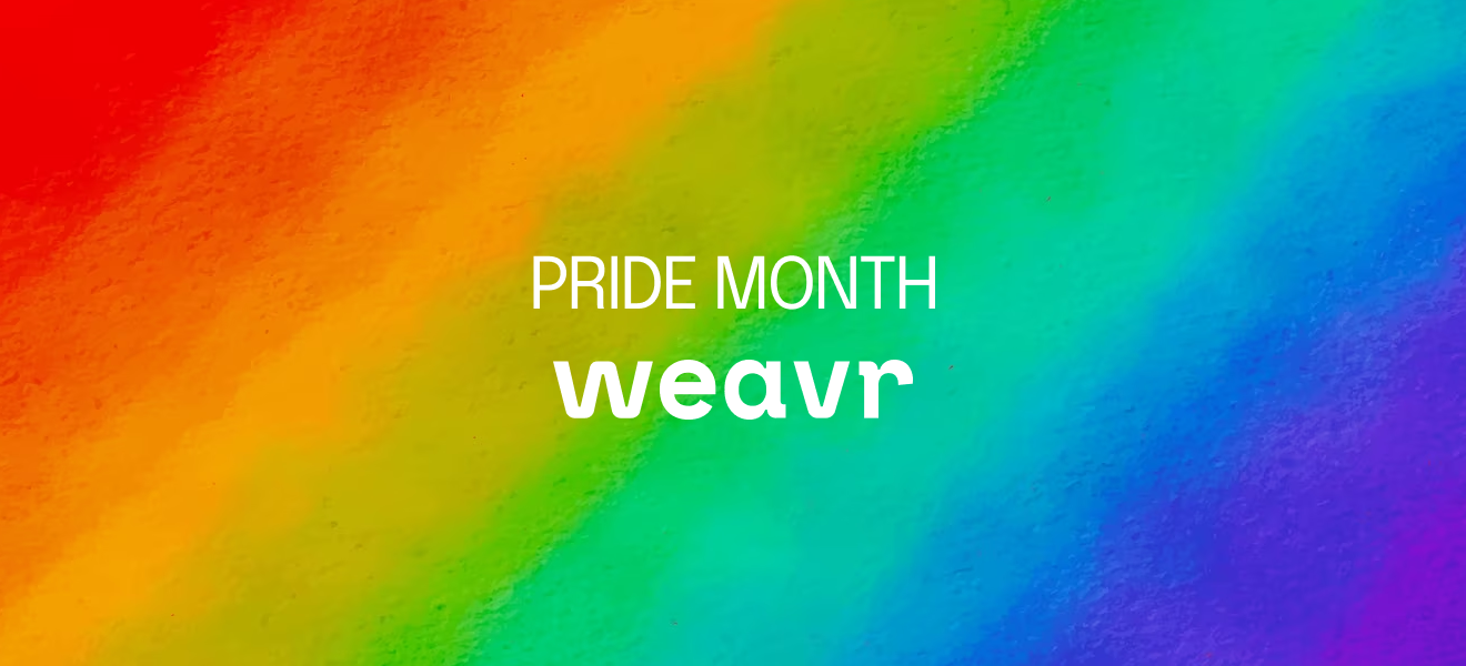 Pride Month with Weavr